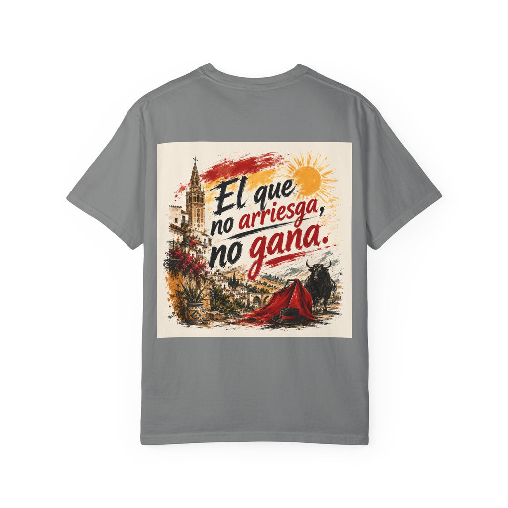 El que no arriesga no gana T-shirt | Spanish Quote Graphic Tee