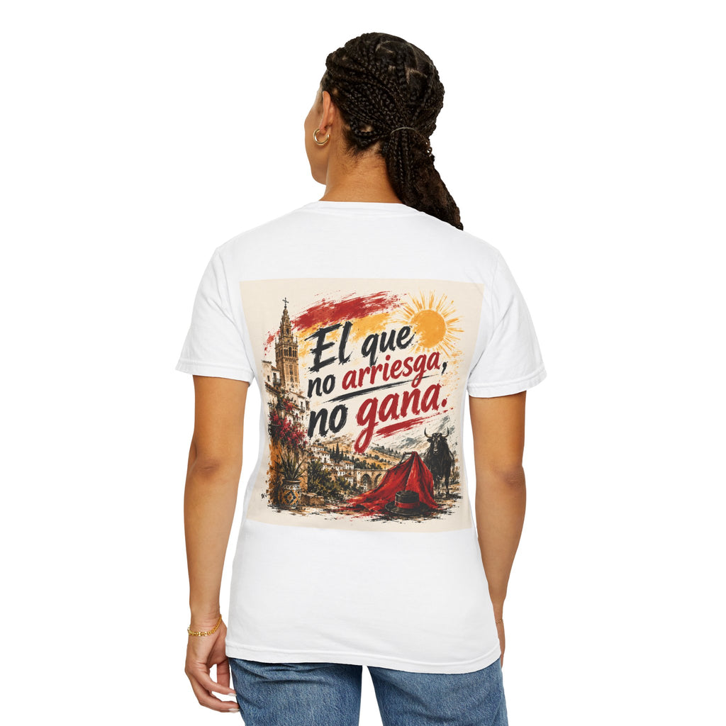 El que no arriesga no gana T-shirt | Spanish Quote Graphic Tee