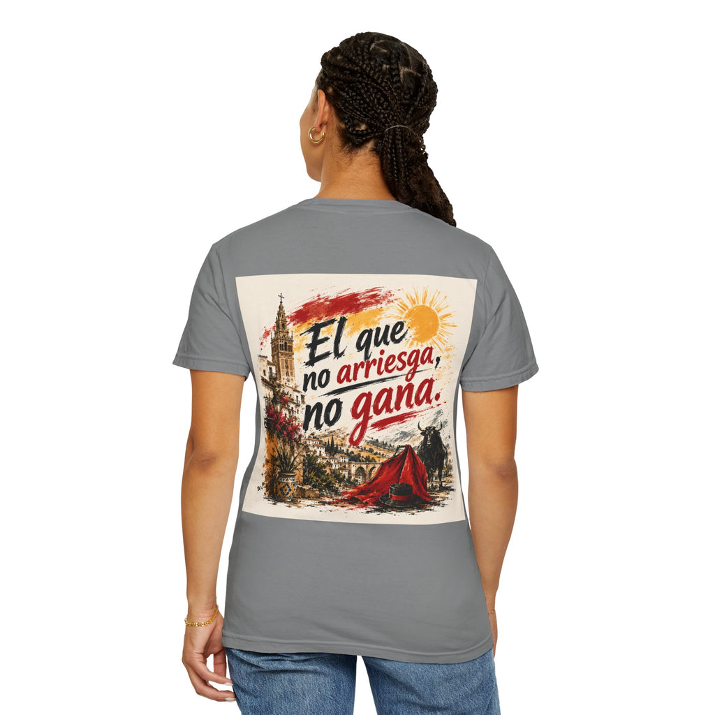 El que no arriesga no gana T-shirt | Spanish Quote Graphic Tee